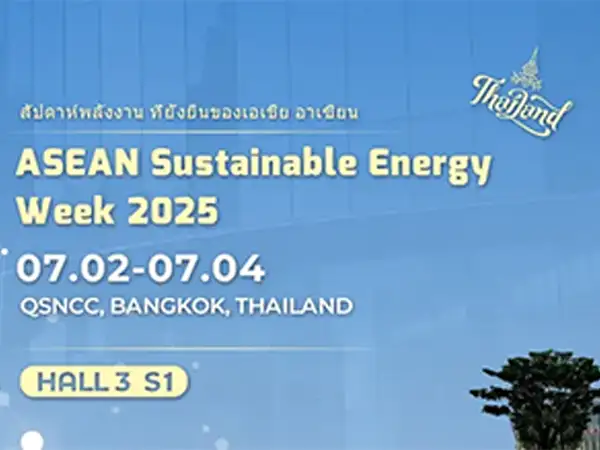 থাইল্যান্ডে এশিয়া টেকসই শক্তি সপ্তাহ 2025-এ Energe Solar AdvanSol-এর সাথে হাত মিলিয়েছে